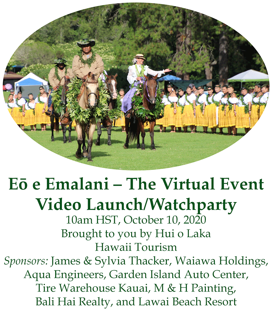 Eo e Emalani i Alakaʻi – The Virtual Event 2020